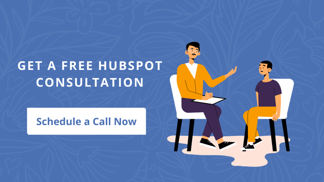 Get a FREE HUBSPOT CONSULTATION TODAY